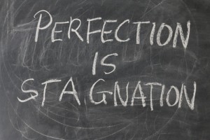 Perfection is stagnation (500x333)